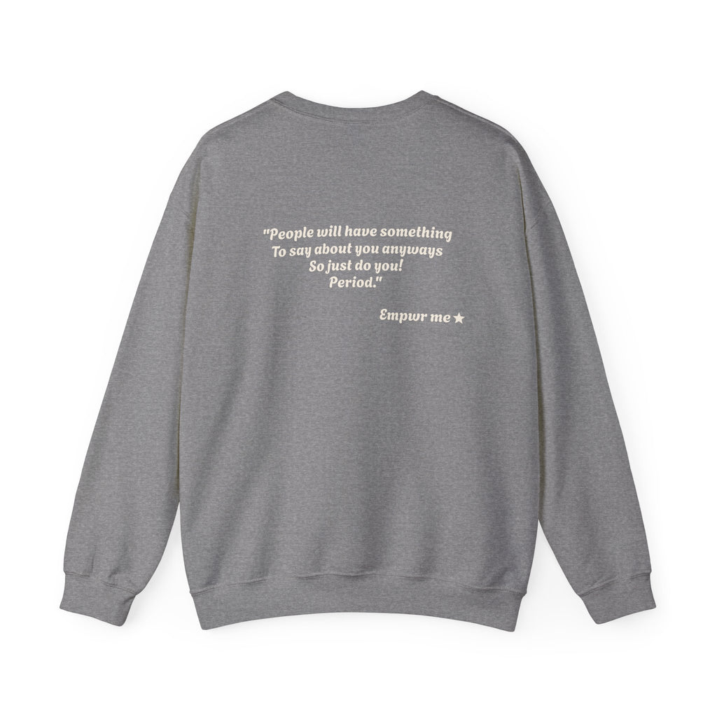 Confident Quote Crewneck Sweatshirt | soft graphic sweatshirt