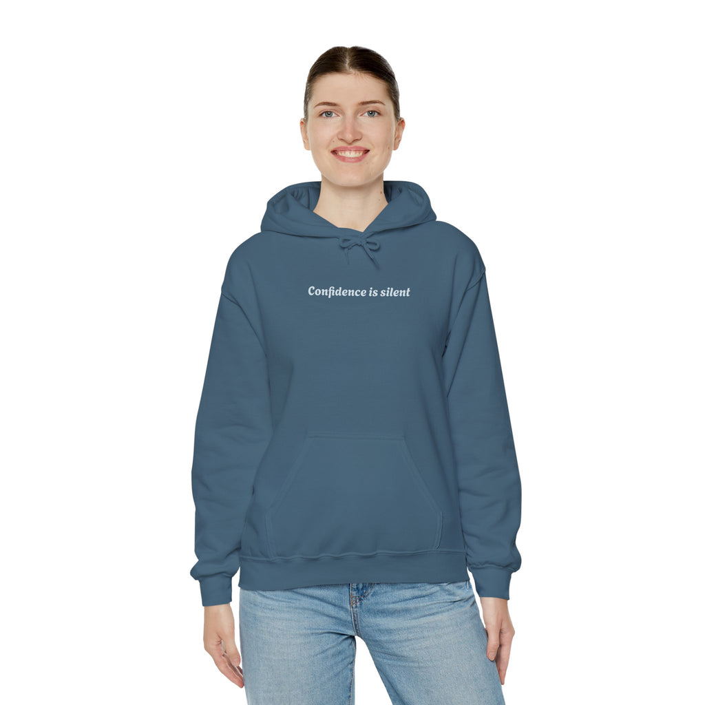 Confidence is Silent Quote Hoodie | Women Empowerment Sweatshirt